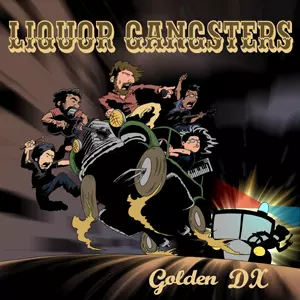 Portada para o album Liquor Gangsters de GoldenDx.webp